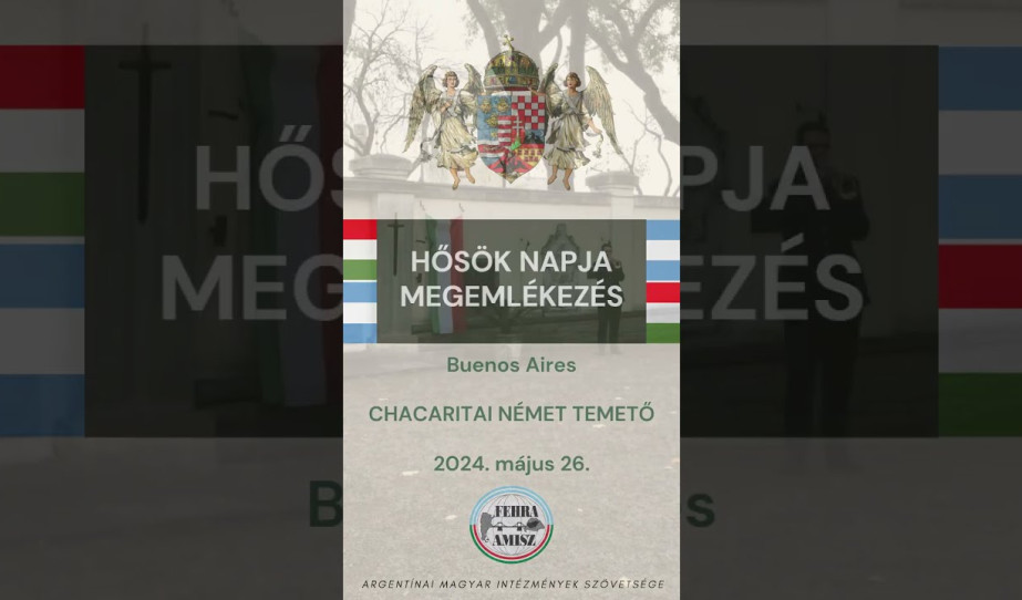 Magyar hősök napja – megemlékezés Buenos Airesben